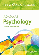 AQA (A) AS Psychology Exam Revision Notes