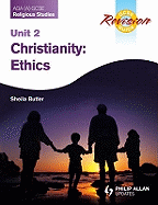 AQA (A) GCSE Religious Studies Revision Guide Unit 2: Christianity: Ethics