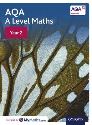AQA A Level Maths: Year 2 Student Book - Bowles, David, and Jefferson, Brian, and Mullan, Eddie