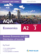 AQA A2 Economics Student Unit Guide New Edition: Unit 3 Business Economics and the Distribution of Income