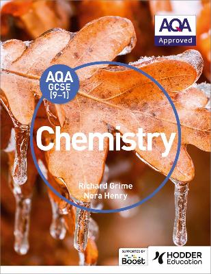 AQA GCSE (9-1) Chemistry Student Book - Grime, Richard, and Henry, Nora