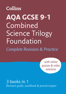AQA GCSE 9-1 Combined Science Foundation All-in-One Complete Revision and Practice: Ideal for the 2024 and 2025 Exams