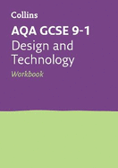 AQA GCSE 9-1 Design & Technology Workbook: Ideal for Home Learning, 2022 and 2023 Exams