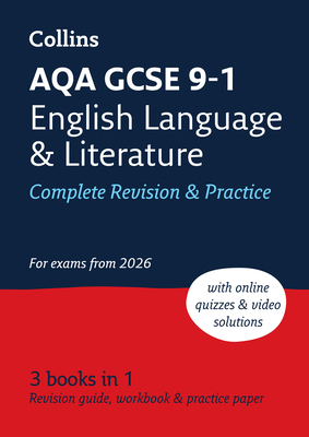 AQA GCSE 9-1 English Language and Literature Complete Revision & Practice: Ideal for the 2026 and 2027 Exams - Collins GCSE