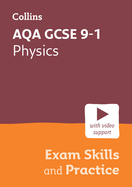 AQA GCSE 9-1 Physics Exam Skills and Practice: Ideal for the 2025 and 2026 Exams