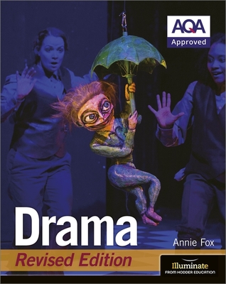 AQA GCSE Drama: Revised Edition - Fox, Annie