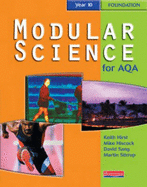 AQA Modular Science Year 10 Foundation Student Book - Hurst, Keith, and Stirrup, Martin, and Hiscock, Mike