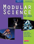 AQA Modular Science Year 11 Foundation Student Book - Hurst, Keith, and Hiscock, Mike, and Sang, David