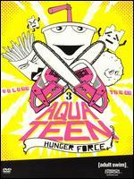 Aqua Teen Hunger Force, Vol. 3 [2 Discs]