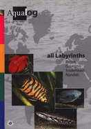 Aqualog All Labyrinths, Bettas, Gouramis, Snakeheads and Nandids - Schafer, Frank