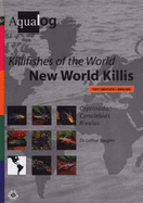 Aqualog Killifishes of the World: New World Killis