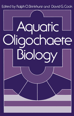 Aquatic Oligochaete Biology - Brinkhurst, Ralph O