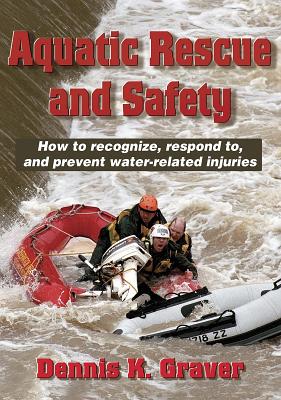 Aquatic Rescue and Safety - Graver, Dennis