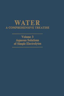 Aqueous Solutions of Simple Electrolytes - Franks, Felix