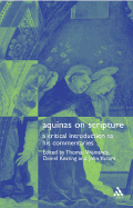 Aquinas on Scripture: An Introduction to His Bibical Commentaries