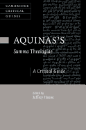 Aquinas's Summa Theologiae: A Critical Guide