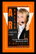 AR Caller Medical Billing: learn by your own