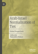 Arab-Israel Normalisation of Ties: Global Perspectives