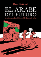 Arabe del Futuro, El