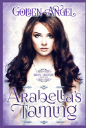 Arabella's Taming