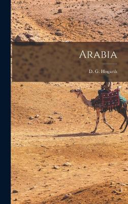 Arabia - Hogarth, D G (David George) 1862-1 (Creator)