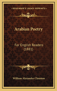 Arabian Poetry: For English Readers (1881)