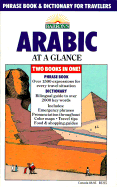 Arabic at a Glance: Phrase Book and Dictionary for Travelers - Wise, Hilary