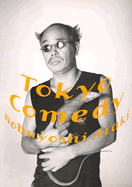 Araki: Tokyo Comedy