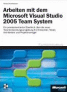 Arbeiten Mit Dem Visual Studio 2005 Team System