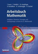 Arbeitsbuch Mathematik: Aufgaben, Hinweise, L Sungen Und L Sungswege