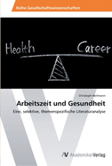 Arbeitszeit und Gesundheit