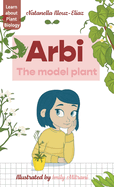 Arbi the Model Plant