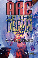 Arc of the Dream - A Radix Tetrad Novel
