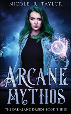 Arcane Mythos - Taylor, Nicole R