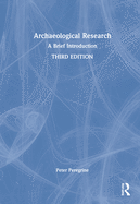 Archaeological Research: A Brief Introduction