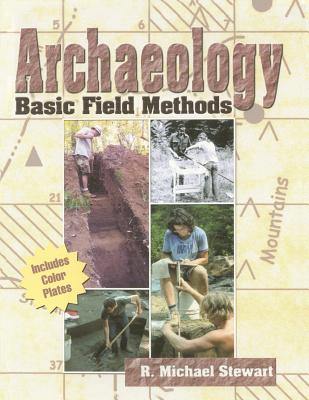 Archaeology Field Methods - Stewart