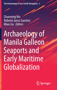 Archaeology of Manila Galleon Seaports and Early Maritime Globalization