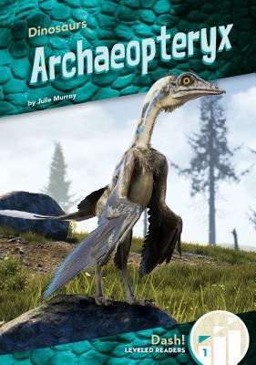 Archaeopteryx - Murray, Julie