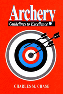 Archery: Guidelines to Excellence