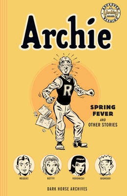 Archie Archives: Spring Fever and Other Stories - Various, and Tosh, David (Editor)