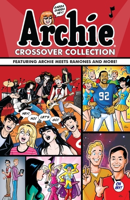 Archie Crossover Collection - Rosenberg, Matthew, and Segura, Alex