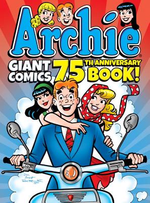 Archie Giant Comics 75th Anniversary Book - Archie Comic Publications