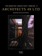 Architects 49 Ltd: Mas VI----Selected and Current Works