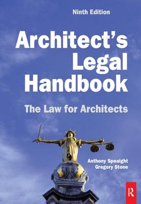 Architect's Legal Handbook - Speaight, Anthony, QC (Editor)