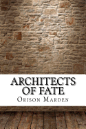 Architects of Fate