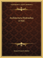 Architectura Hydraulica (1764)