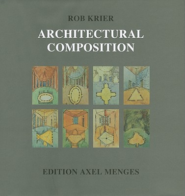 Architectural Composition - Krier, Rob