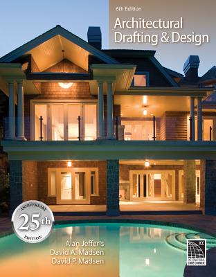 Architectural Drafting and Design - Jefferis, Alan, and Madsen, David