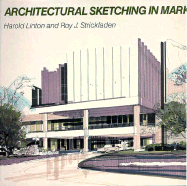 Architectural Sketching in Markers - Linton, Harold