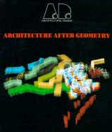 Architecture After Geometry - Lynn, Greg